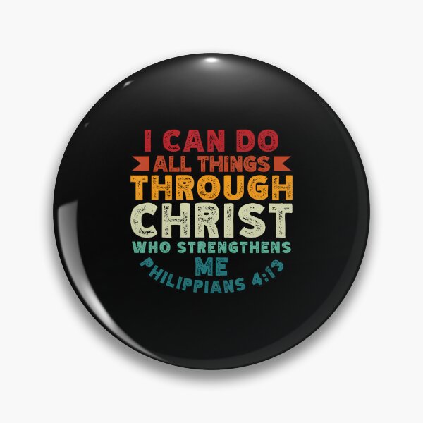 Item preview, I Can Do All Things Through Christ Philippians 413 Religion designed and sold by ChelseaEula.