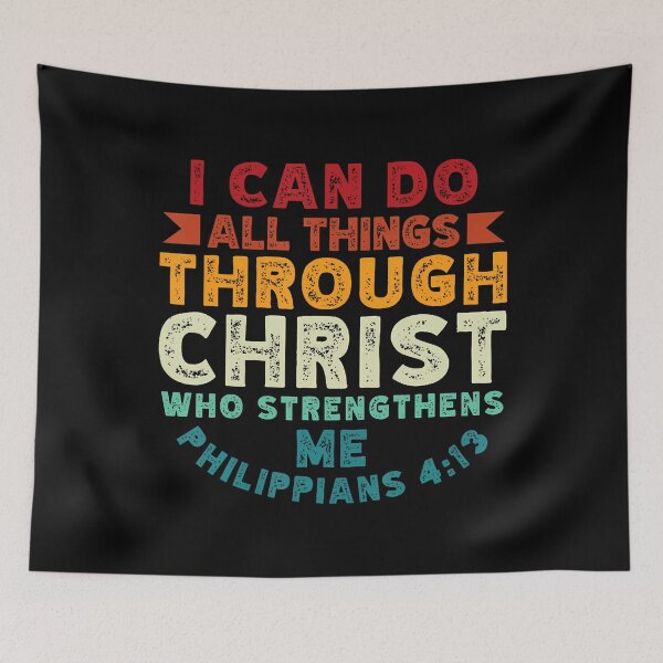 Item preview, I Can Do All Things Through Christ Philippians 413 Religion designed and sold by ChelseaEula.