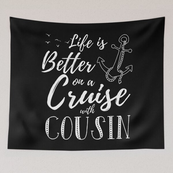 Item preview, Life Is Better On A Cruise Shirt Cousin Crew Matching Family designed and sold by ChelseaEula.