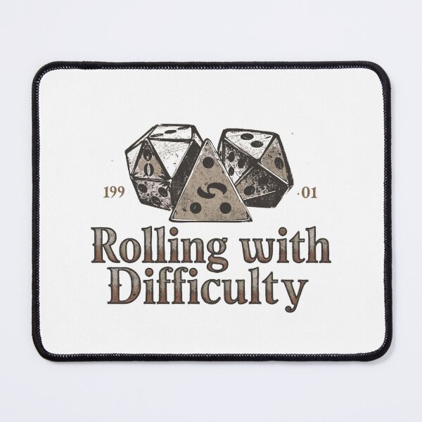 Item preview, Rolling with Difficulty designed and sold by RED-MOUSE.