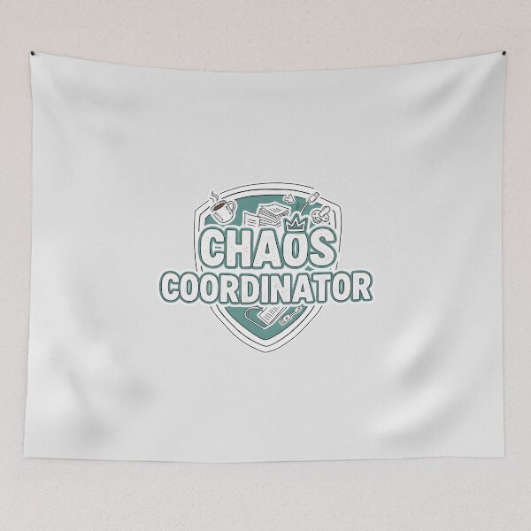 Item preview, Chaos Coordinator designed and sold by musthavewords.