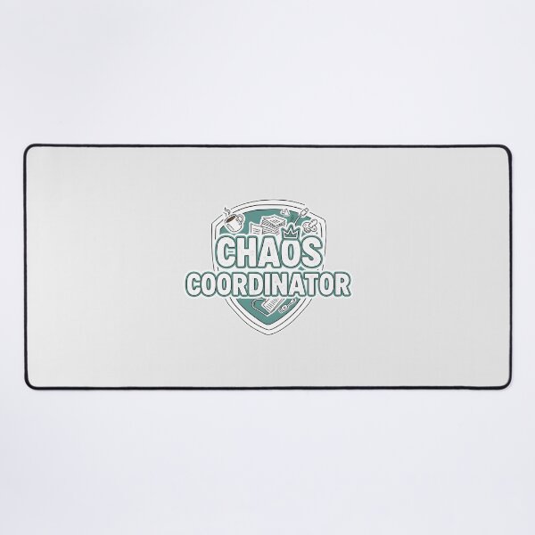 Item preview, Chaos Coordinator designed and sold by musthavewords.