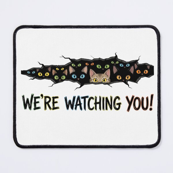 Item preview, WE'RE WATCHING YOU! Absurd Cat Surveillance Graphic designed and sold by KaryaVisionSTR.