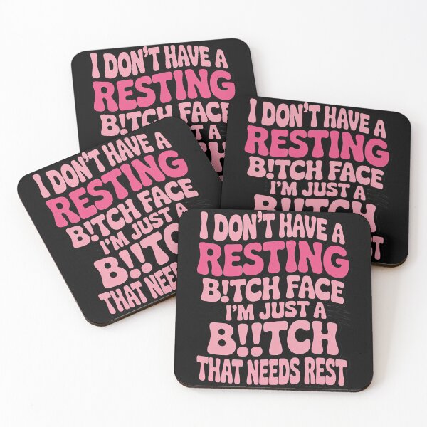 Item preview, I don't have a resting bitch face i'm just a bitch  designed and sold by MyzoToyota.
