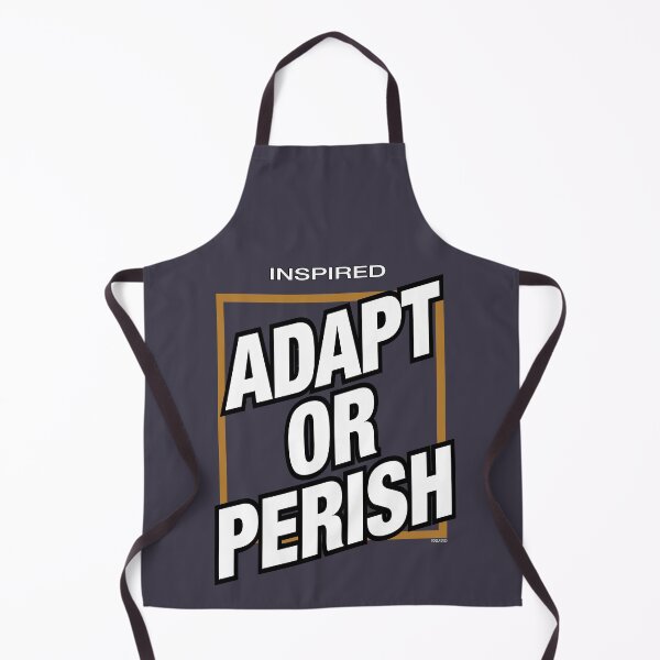 Item preview, Inspired - Adapt or Perish designed and sold by VoglR.