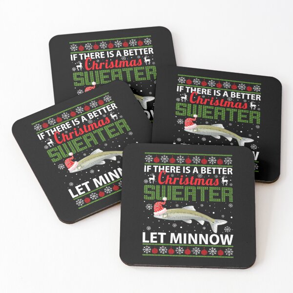 Item preview, If There Is A Better Ugly Christmas - Let Minnow designed and sold by KellyJudith.
