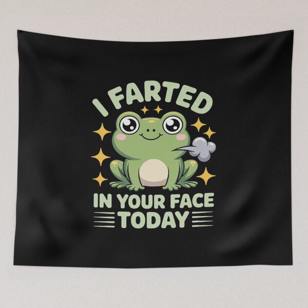 Item preview, I Farted In Your Face Today Cute Frog  designed and sold by MyzoToyota.