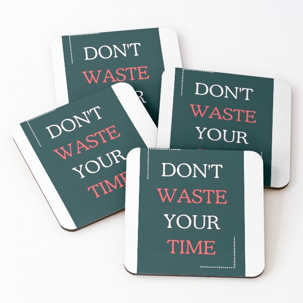Item preview, Don’t Waste Your Time – Motivational Quote  designed and sold by AYAN PRINTS.
