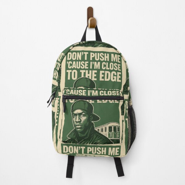 Item preview, DON'T PUSH ME 'CAUSE I'M CLOSE TO THE EDGE - FOR OLD SCHOOL HIP HOP FANS designed and sold by An Artist To The Fullest.