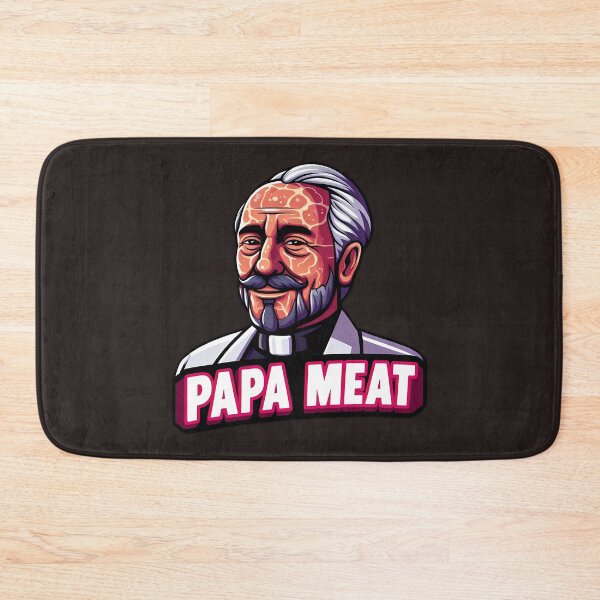 Item preview, papa meat designed and sold by NCNGDESIGN.