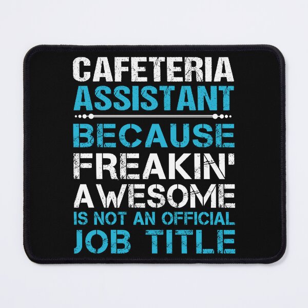 Item preview, Cafeteria Assistant designed and sold by felstore690.