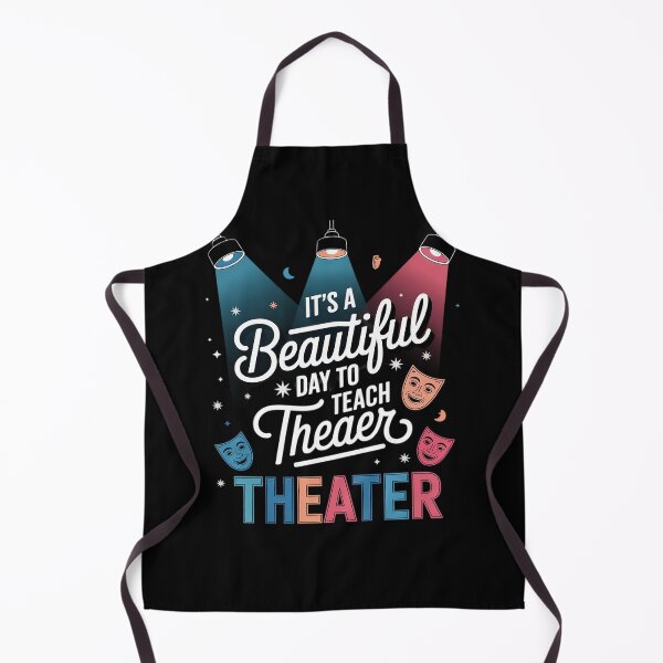 Item preview, It's A Beautiful Day Teach Theater, drama teacher Men Women Kids designed and sold by KotexTemu.