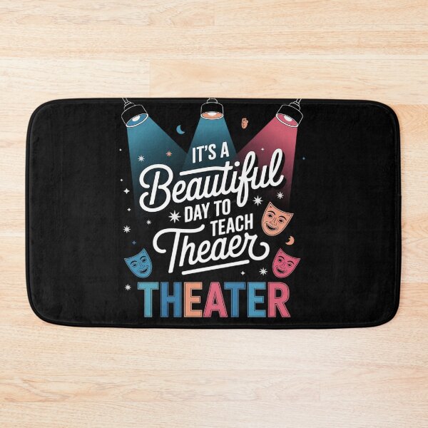 Item preview, It's A Beautiful Day Teach Theater, drama teacher Men Women Kids  designed and sold by KotexTemu.
