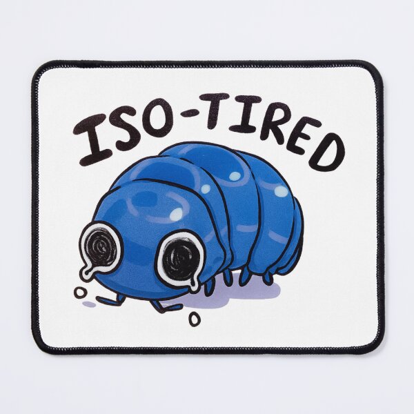 Item preview, Iso-Tired Isopod Bug designed and sold by stephenflashart.