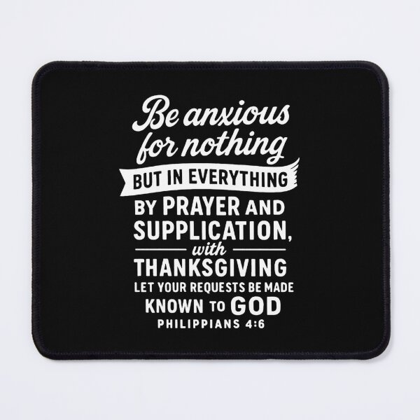 Item preview, Philippians 4:6 Be Anxious For Nothing designed and sold by plushism.