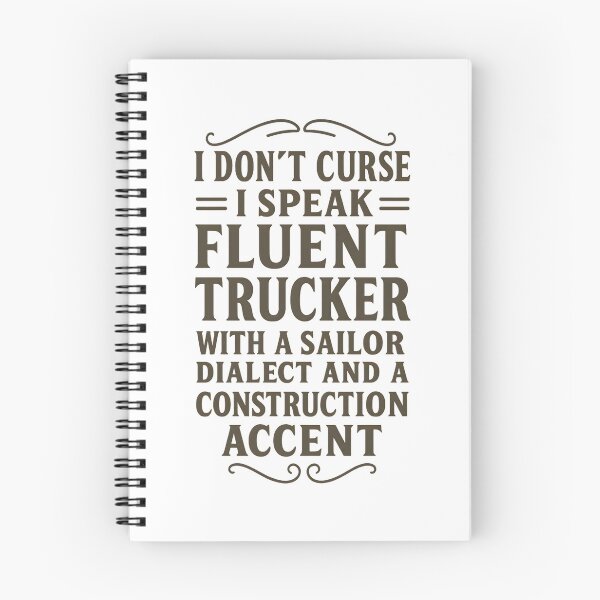 Item preview, I Don't Curse I Speak Fluent Trucker with a Sailor Dialect and a Construction Accent designed and sold by hemagamo.