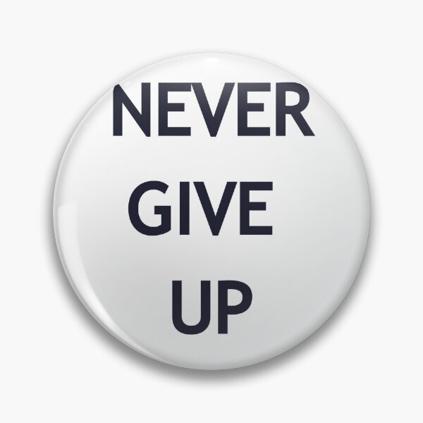 Item preview, Never give up motivational quotes designed and sold by AYAN PRINTS.