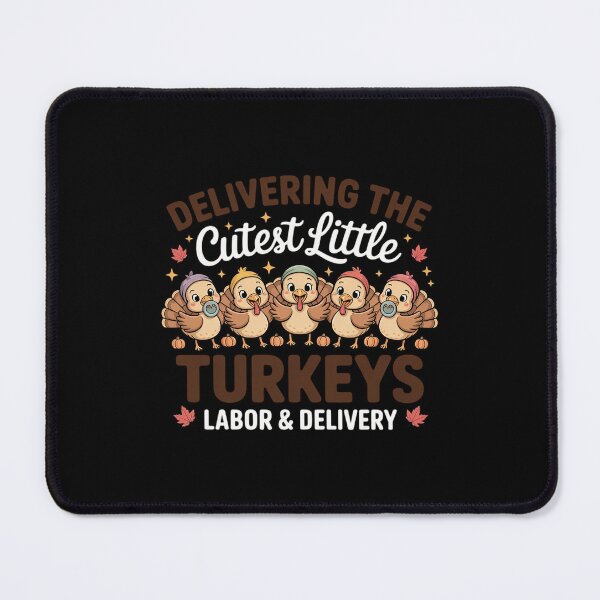 Item preview, Delivering The Cutest Turkeys Labor & Delivery Thanksgiving  designed and sold by PowAcademy.