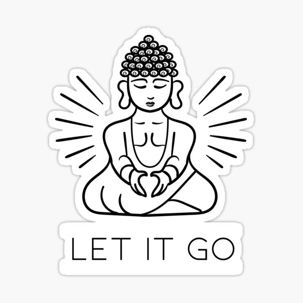 Meditation Yoga Buddha Let It Go Tshirt Sticker
