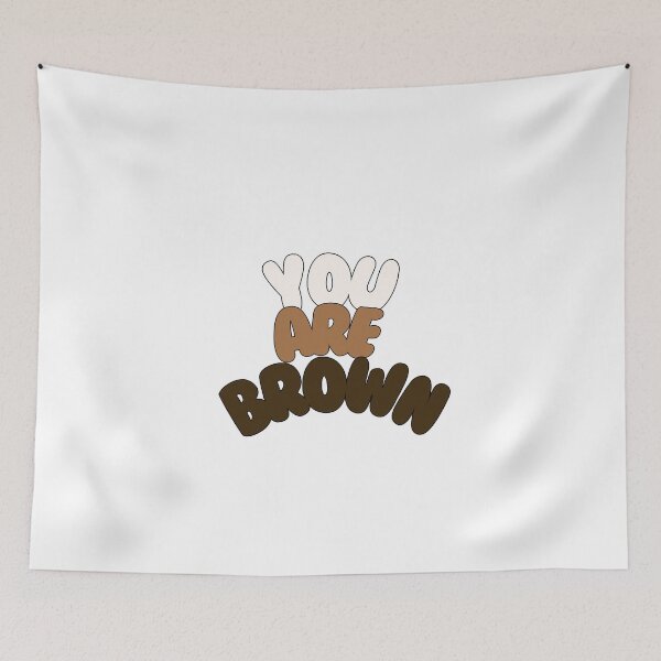 Item preview, You Are Brown designed and sold by OnceUponAGift.