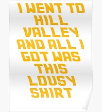 Back To The Future Lousy Shirt Poster