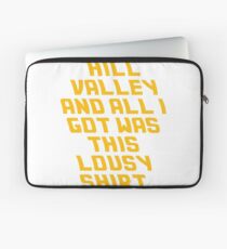 Back To The Future Lousy Shirt Laptop Sleeve