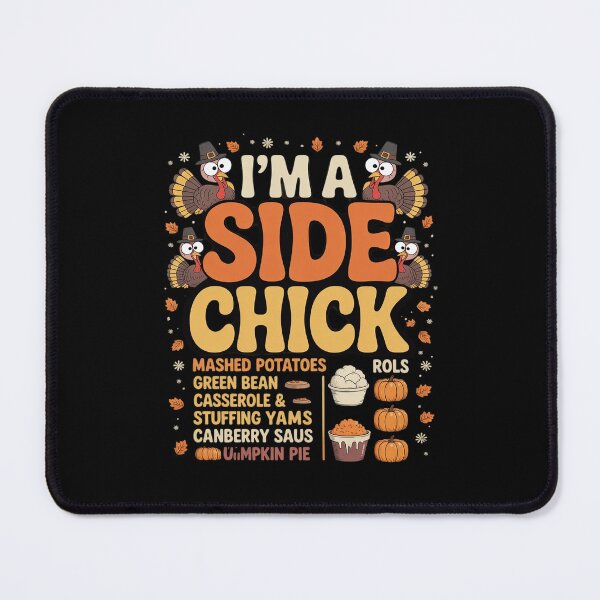 Item preview, Im A Side Chick Thanksgiving Day Turkey Leg Autumn3  designed and sold by CombatTask.