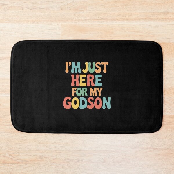 Item preview, I'm Just Here For My Godson Godmother Godmom Godmama  designed and sold by MathisBellanger.