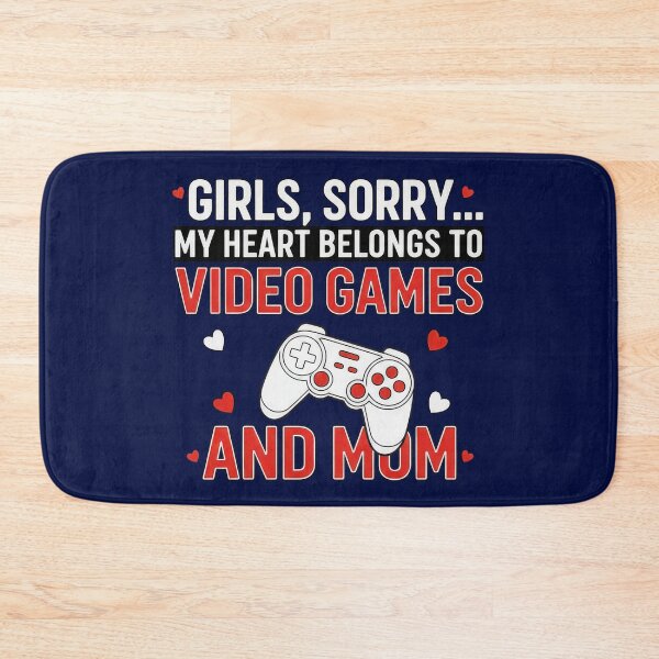 Item preview, Girls, Sorry… My Heart Belongs to Video Games and Mom designed and sold by TextMood.