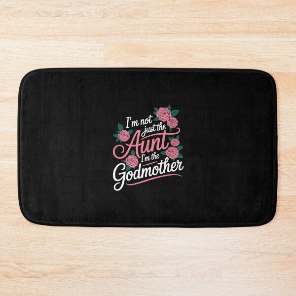 Item preview, I'm Not Just the Aunt I'm the Godmother  designed and sold by CombatTask.