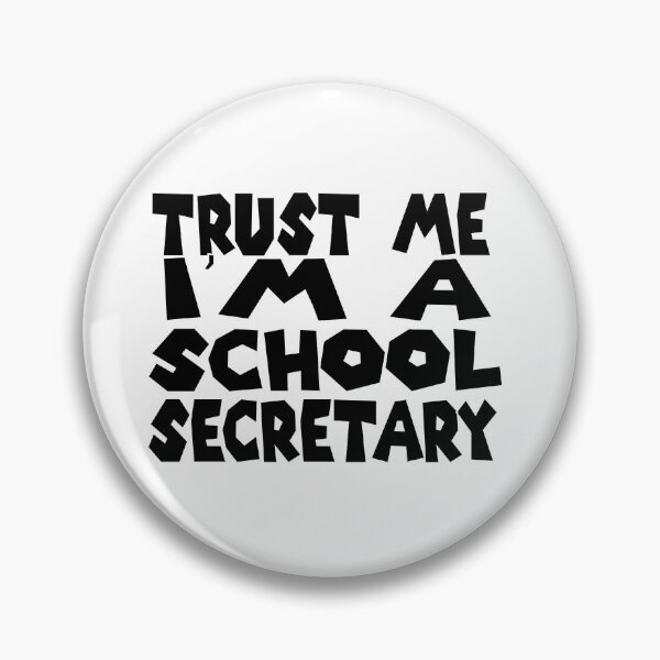 Item preview, Trust Me I’m a School Secretary – Funny School Staff Design – Office & Admin Gift designed and sold by sednalafandy79.