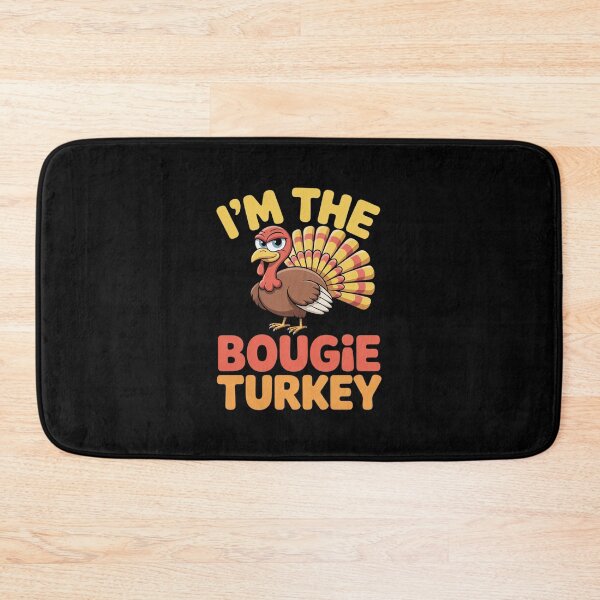 Item preview, I'm The Bougie Turkey Thanksgiving Matching Family0  designed and sold by MathisBellanger.