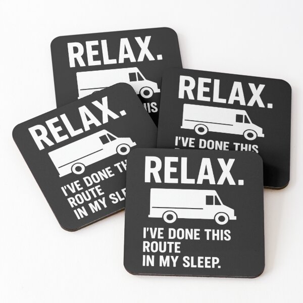 Item preview, Relax. I’ve Done This Route in My Sleep — Funny Delivery Driver designed and sold by Laughprints.
