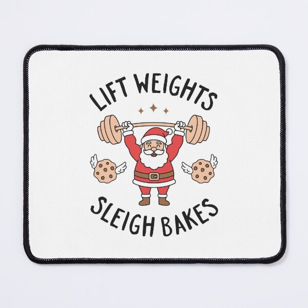 Item preview, Lift Weights Sleigh Bakes - Funny Santa Lifting Pun and Christmas Cookie Lover Art designed and sold by Brogress Project.