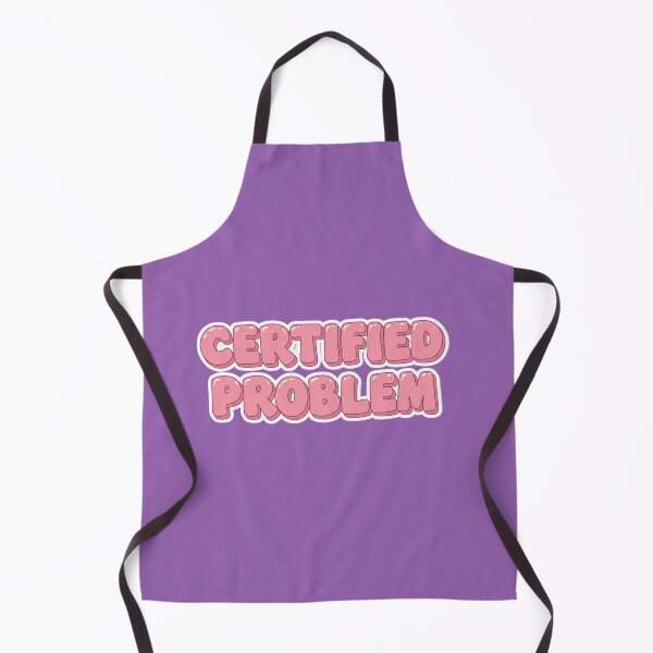 Item preview, Certified Problem designed and sold by EastEndTownie.