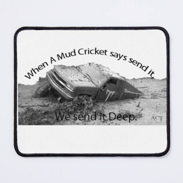 Item preview, Mud Cricket Truck in deep mud designed and sold by Country-Thug.