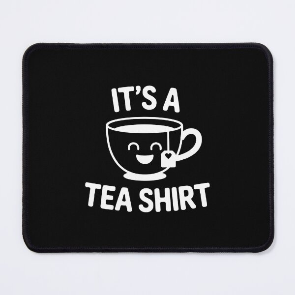 Item preview, Humor Cute top Style It's a Tea Shirt Funny Slogan Womens designed and sold by faridman.