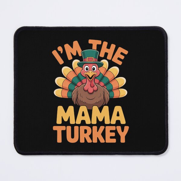 Item preview, I'm The Mama Turkey Thanksgiving Family Matching designed and sold by MathisBellanger.