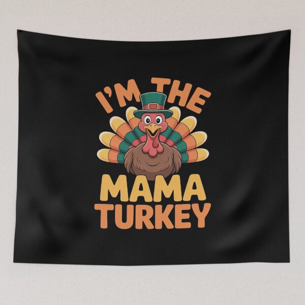 Item preview, I'm The Mama Turkey Thanksgiving Family Matching  designed and sold by MathisBellanger.