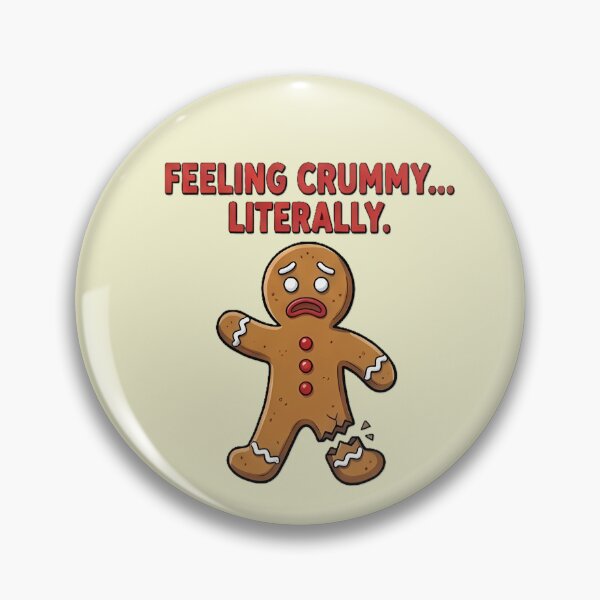 Item preview, Feeling Crummy Literally | Funny Gingerbread Man Pun designed and sold by Chaos & crew.