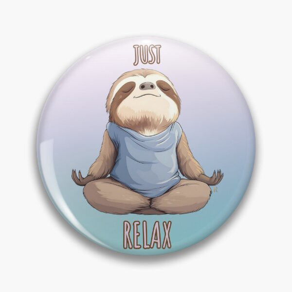 Item preview, Meditating Sloth Just Relax Cute Design designed and sold by JoysByTanja.