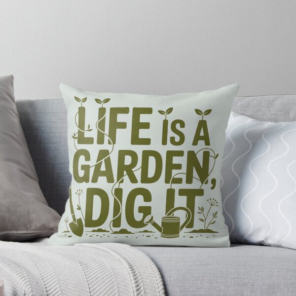 Item preview, Life Is A Garden, Dig It designed and sold by Moonody Designs.