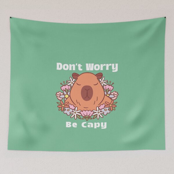 Item preview, DON'T WORRY - BE CAPY Capybara Cute designed and sold by JusTiceT-shirts.
