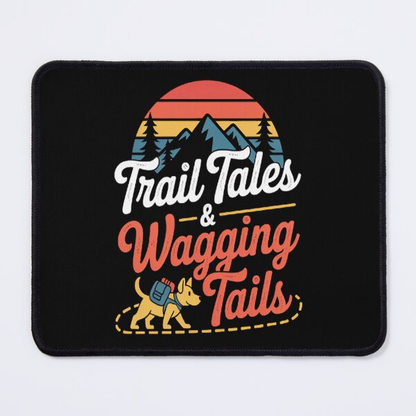 Item preview, Trail Tales & Wagging Tails - Mountain Dog Hiking Adventure designed and sold by brinbotty.