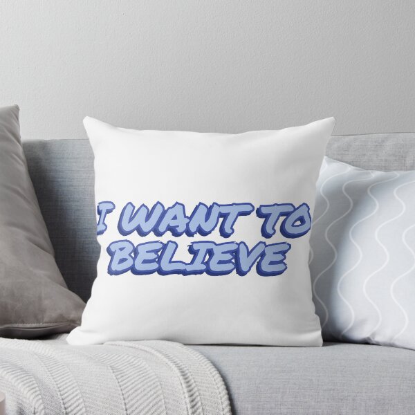 Item preview, I want to believe designed and sold by wordswithfonts.