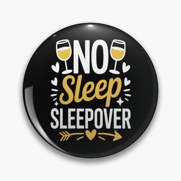 Item preview, Wine And Laughs No Sleep Sleepover designed and sold by gandebro.