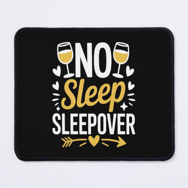 Item preview, Wine And Laughs No Sleep Sleepover designed and sold by gandebro.
