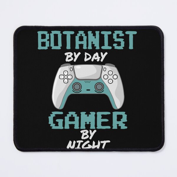 Item preview, Funny Botanist By Day Gamer By Night designed and sold by LifeGoods103.