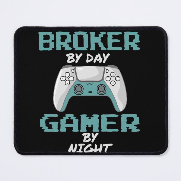 Item preview, Funny Broker By Day Gamer By Night designed and sold by LifeGoods103.