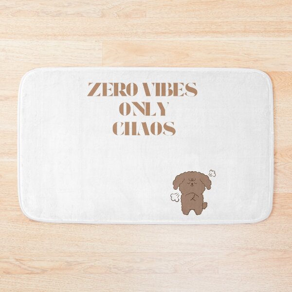 Item preview, Zero Vibes, Only Chaos – Funny Sarcastic Quote Design designed and sold by NCODesigns.